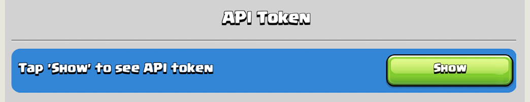 De groene knop Show waarmee de API-token zichtbaar wordt in Clash of Clans